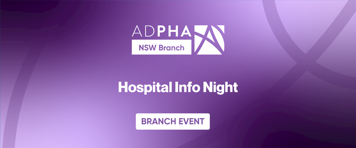 NSW Branch | AdPha Hospital Info Night